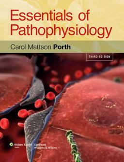 Essentials of Pathophysiology Concepts of Altered Health States 3rd 9781582557243 Front Cover