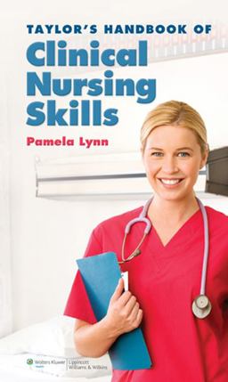 Taylor's Handbook of Clinical Nursing Skills