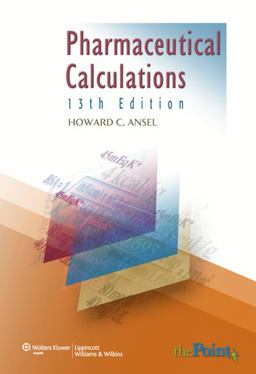 Pharmaceutical Calculations 13th 9781582558370 Front Cover