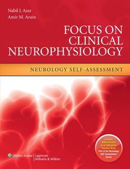Focus on Clinical Neurophysiology Neurology Self-Assessment  9781582558547 Front Cover