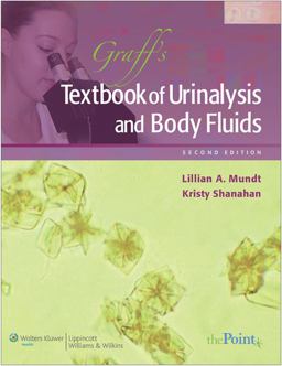 Graff's Textbook of Urinalysis and Body Fluids 2nd 9781582558752 Front Cover