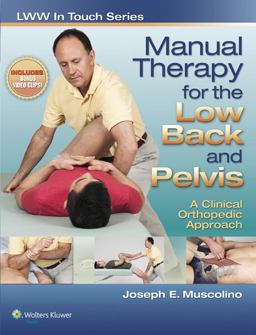 Manual Therapy for the Low Back and Pelvis A Clinical Orthopedic Approach  9781582558806 Front Cover