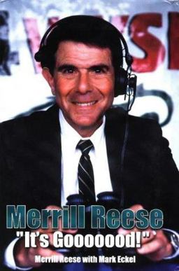 Merrill Reese "It's Gooooood!"  9781582610009 Front Cover