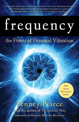 Frequency The Power of Personal Vibration (15th Anniversary Edition)  9781582702155 Front Cover