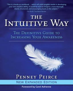 Intuitive Way The Definitive Guide to Increasing Your Awareness  9781582702407 Front Cover