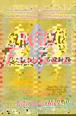 Wild Feminine Finding Power, Spirit and Joy in the Female Body  9781582702841 Front Cover