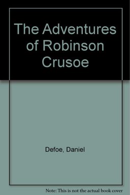 The Adventures of Robinson Crusoe