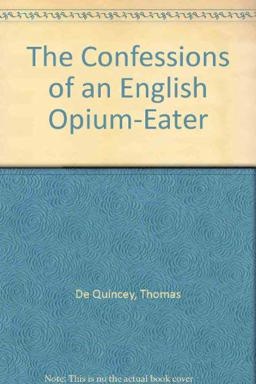 Confessions of an English Opium-Eater