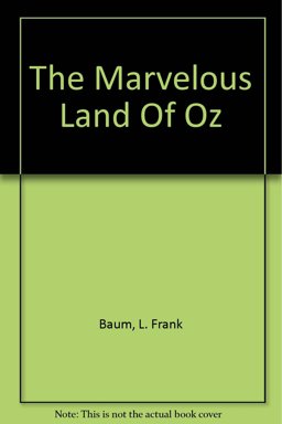 The Marvelous Land of Oz