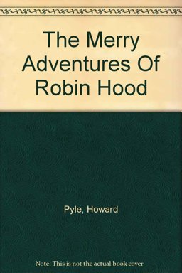 The Merry Adventures of Robin Hood