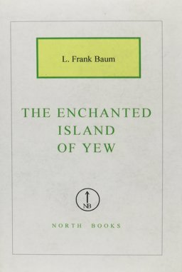 The Enchanted Island of Yew