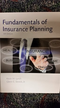 Fundamentals of Insurance Planning, Sixth Edition 6th 9781582932347 Front Cover