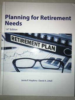 Planning for Retirement Needs, Fourteenth Editon