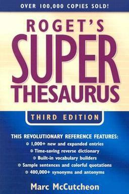 Roget's Superthesaurus 3rd 9781582972541 Front Cover