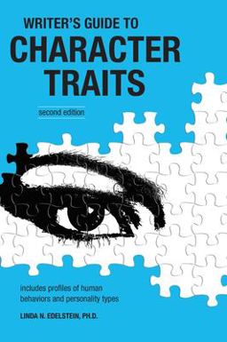 Writer's Guide to Character Traits 2nd 9781582973906 Front Cover