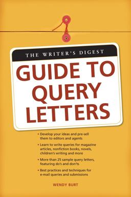 Writer's Digest Guide to Query Letters  9781582975665 Front Cover