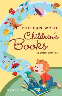 You Can Write Children's Books