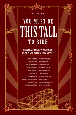You Must Be This Tall to Ride Contemporary Writers Take You Inside the Story  9781582975740 Front Cover