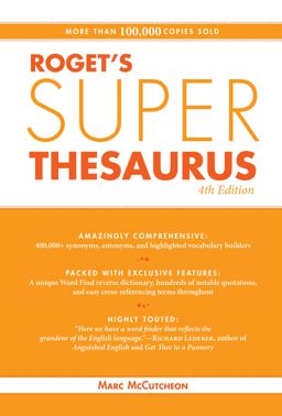 Roget's Super Thesaurus 4th 9781582979991 Front Cover