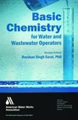 Basic Chemistry for Water and Wastewater Operators 2nd 9781583211489 Front Cover