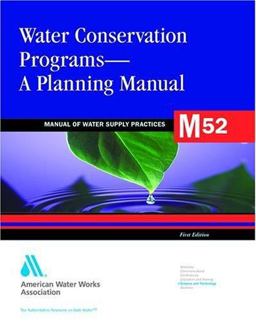 M52 Water Conservation Programs - a Planning Manual  9781583213919 Front Cover