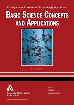 Water System Operations (WSO) Basic Science Concepts and Applications, Fourth Edition 4th 9781583217788 Front Cover