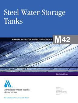 M42 Steel Water Storage Tanks, Revised Edition 2nd 9781583219485 Front Cover
