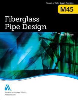 M45 Fiberglass Pipe Design, Third Edition 3rd 9781583219676 Front Cover