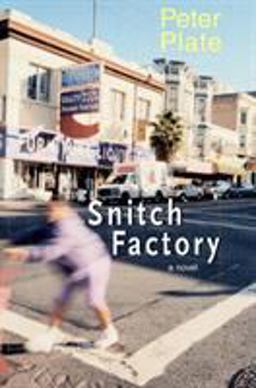 Snitch Factory A Novel  9781583222584 Front Cover