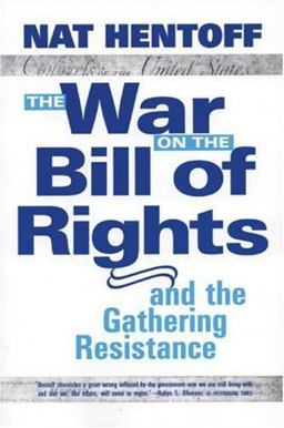 The War on the Bill of Rights#and the Gathering Resistance