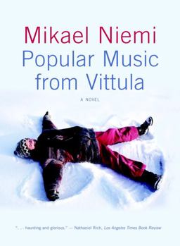 Popular Music from Vittula A Novel  9781583226599 Front Cover