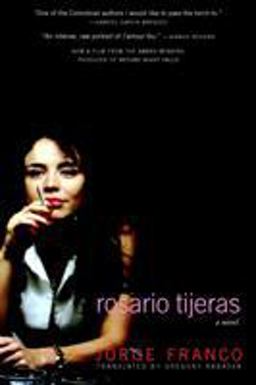 Rosario Tijeras A Novel  9781583226780 Front Cover
