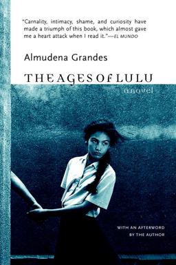 Ages of Lulu A Novel  9781583226889 Front Cover