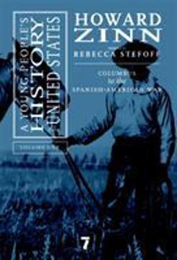 Young People's History of the United States, Volume 1 Columbus to the Spanish-American War  9781583227596 Front Cover