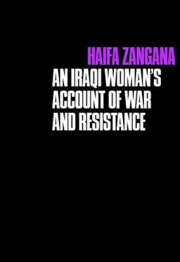 City of Widows An Iraqi Woman's Account of War and Resistance  9781583227794 Front Cover