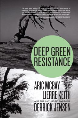 Deep Green Resistance Strategy to Save the Planet  9781583229293 Front Cover