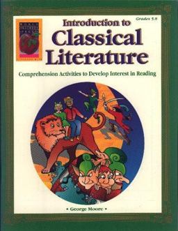 Introduction to Classical Literature, Grades 5-8