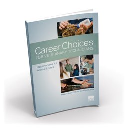 Career Choices for Veterinary Technicians Opportunities for Animal Lovers  9781583261965 Front Cover