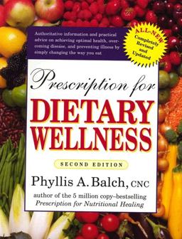 Prescription for Dietary Wellness Using Foods to Heal 2nd 9781583331477 Front Cover