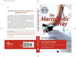 Macrobiotic Way The Definitive Guide to Macrobiotic Living 3rd 9781583331804 Front Cover