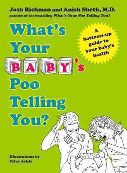 What's Your Baby's Poo Telling You? What's Your Baby's Poo Telling You?