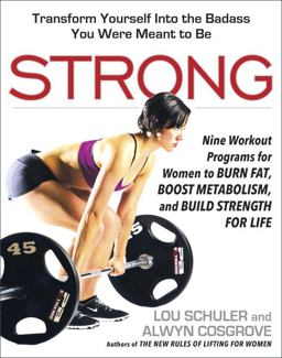 Strong Nine Workout Programs for Women to Burn Fat, Boost Metabolism, and Build Strength for Life  9781583335758 Front Cover
