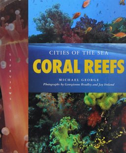 Coral Reefs Coral Reefs