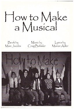 How to Make a Musical (musical)
