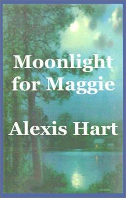 Moonlight for Maggie