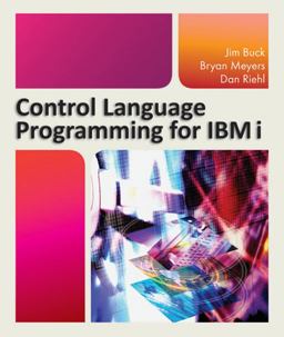 Control Language Programming for IBM I  9781583473580 Front Cover