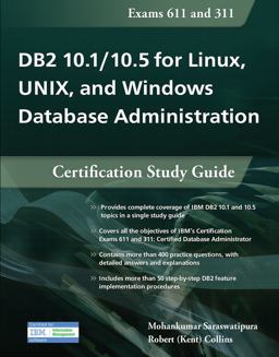 DB2 10. 1/10. 5 for Linux, UNIX, and Windows Database Administration