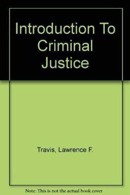Introduction to Criminal Justice