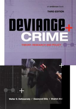 Deviance and Crime Theory, Research and Policy 3rd 9781583605493 Front Cover