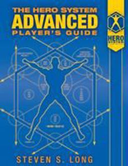 HERO System Advanced Player's Guide